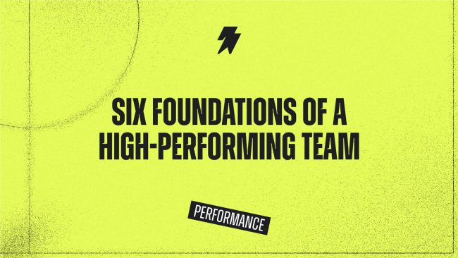 Six-Foundations-of-a-High-Performing-Team-