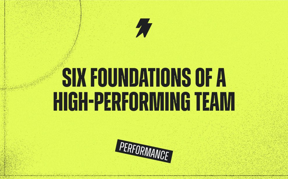 Six-Foundations-of-a-High-Performing-Team-